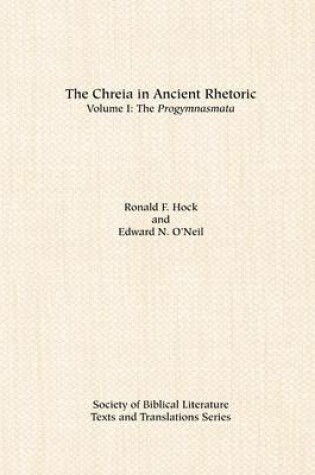 Cover of The Chreia in Ancient Rhetoric