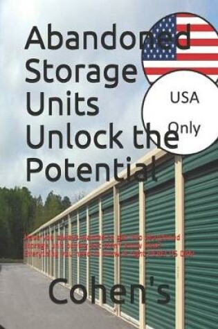 Cover of Abandoned Storage Units Unlock the Potential