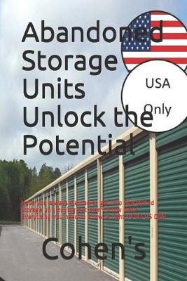 Book cover for Abandoned Storage Units Unlock the Potential