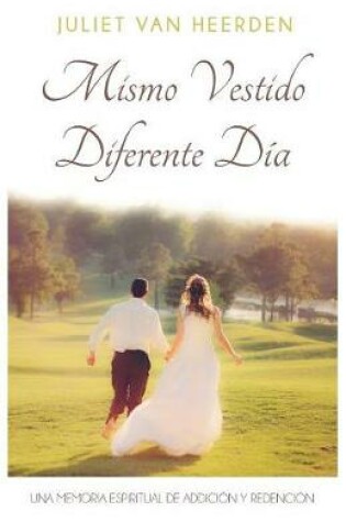 Cover of Mismo Vestido, Diferente Dia