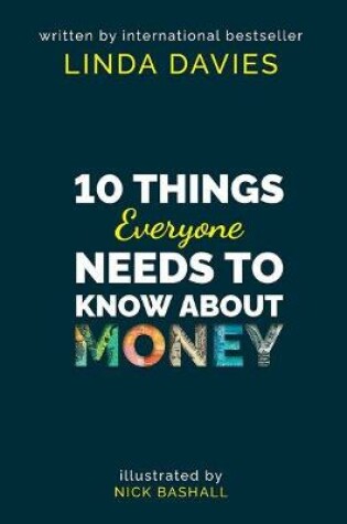 Cover of 10 Things Everyone Needs to Know About Money