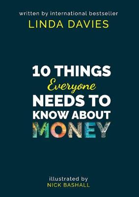 Book cover for 10 Things Everyone Needs to Know About Money