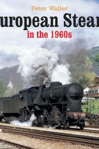 Cover of European Steam in the 1960s