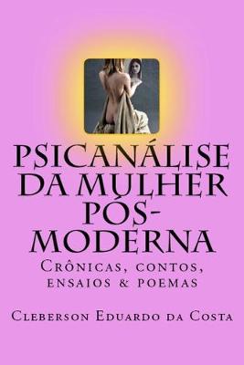 Book cover for Psicanalise da Mulher Pos-moderna
