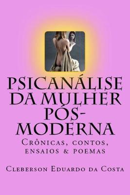 Cover of Psicanalise da Mulher Pos-moderna