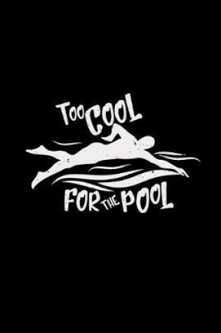 Cover of Too cool for the pool