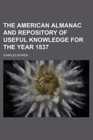 Cover of The American Almanac and Repository of Useful Knowledge for the Year 1837