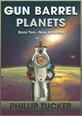 Book cover for Gun Barrel Planets - New America