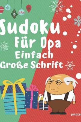 Cover of Sudoku Für Opa Einfach Große Schrift