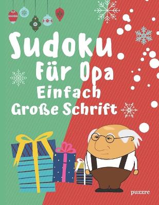 Book cover for Sudoku Für Opa Einfach Große Schrift