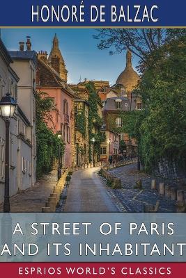 Book cover for A Street of Paris and Its Inhabitant (Esprios Classics)