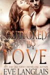 Book cover for Outfoxed By Love