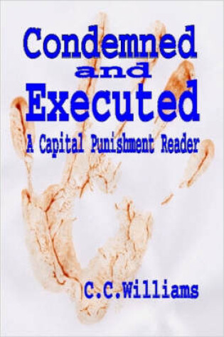 Cover of Condemned and Executed: A Capital Punishment Reader.