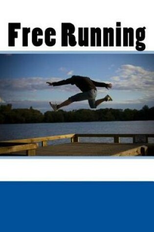 Cover of Free Running (Journal / Notebook)