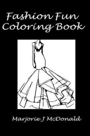 Cover of Fashion Fun Coloring Book