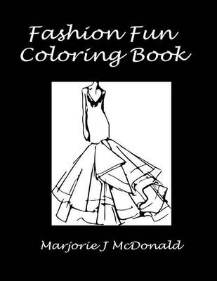 Book cover for Fashion Fun Coloring Book