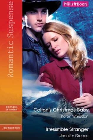 Cover of Colton's Christmas Baby / Irresistible Stranger