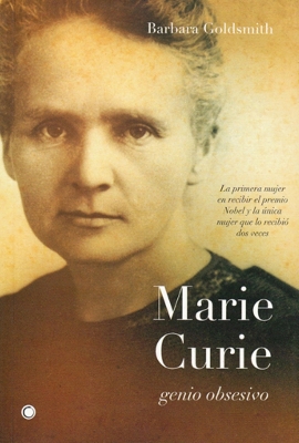 Book cover for Marie Curie. Genio obsesivo