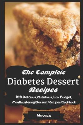 Book cover for The Complete Diabetes Dessert Recipes