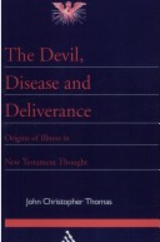 Cover of Devil, Disease and Deliverance