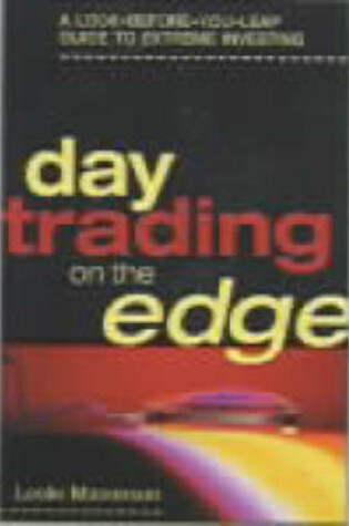 Cover of Day Trading on the Edge