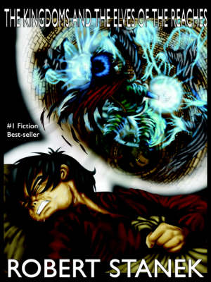 Cover of The Kingdoms and the Elves of the Reaches (Keeper Martin's Tales, Book 1, Special Illustrated Edition)