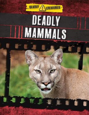 Book cover for Deadly Mammals
