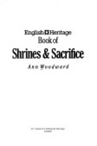 Cover of English Heritage Book of Shrines and Sacrifice
