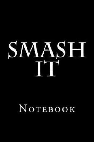 Cover of Smash It