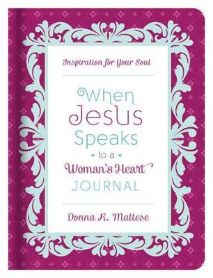 Book cover for When Jesus Speaks to a Woman's Heart Journal