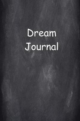 Book cover for Dream Journal Chalkboard Design