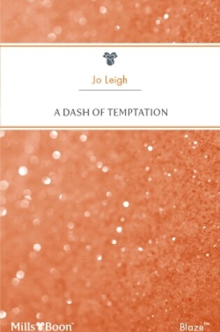 Cover of A Dash Of Temptation