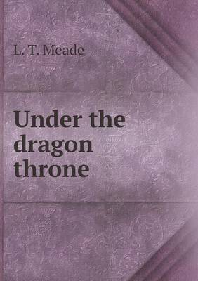 Book cover for Under the dragon throne