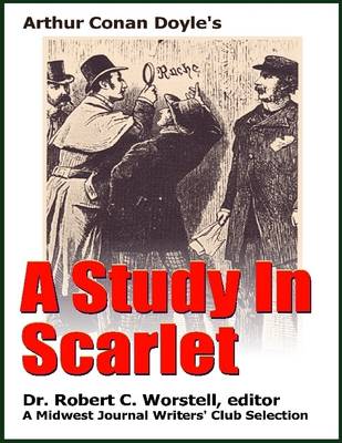 Book cover for Arthur Conan Doyle's A Study In Scarlet - A Midwest Journal Writers' Club Selection