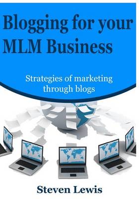 Book cover for Blogging for Your MLM Business