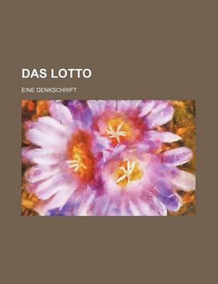 Book cover for Das Lotto; Eine Denkschrift