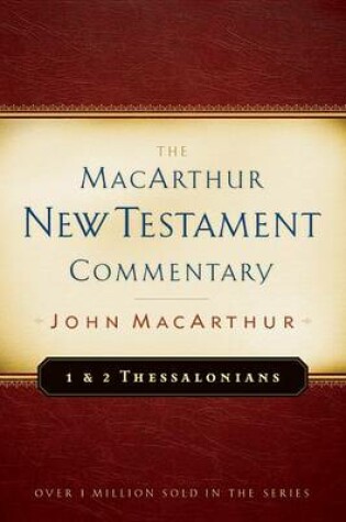 Cover of First & Second Thessalonians MacArthur New Testament Commentary