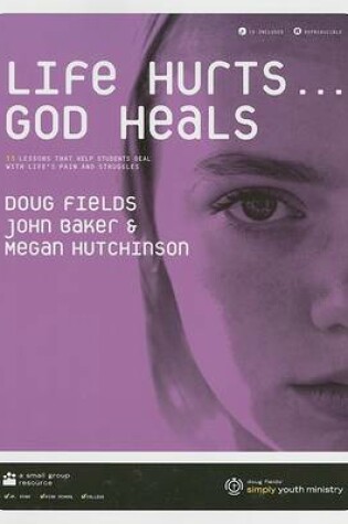 Cover of Life Hurts... God Heals