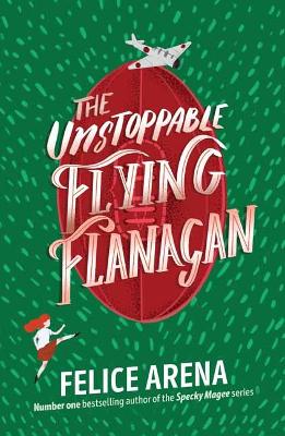 Book cover for The Unstoppable Flying Flanagan