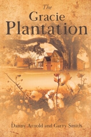 Cover of The Gracie Plantation