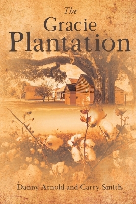 Book cover for The Gracie Plantation