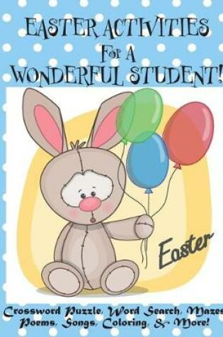 Cover of Easter Activities for a Wonderful Student!