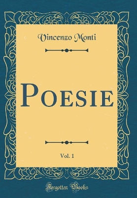 Book cover for Poesie, Vol. 1 (Classic Reprint)