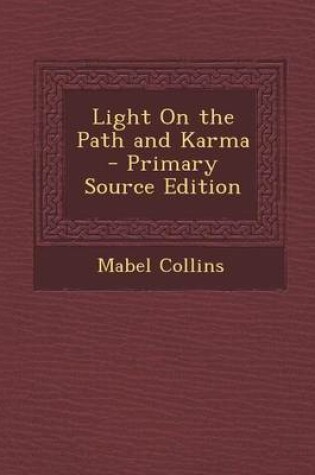 Cover of Light on the Path and Karma