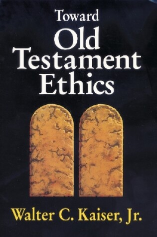 Cover of Toward Old Testament Ethics