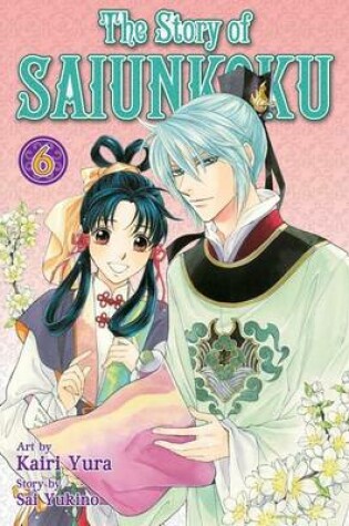Cover of The Story of Saiunkoku, Volume 6