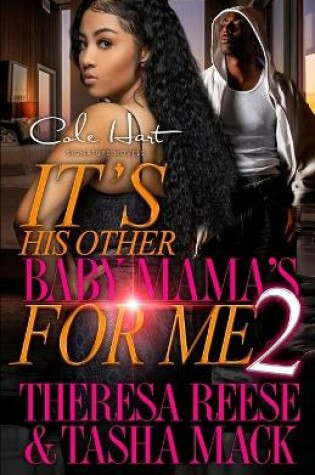 Cover of It's His Other Baby Mama's For Me 2