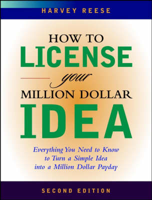 Book cover for How to License Your Million Dollar Idea