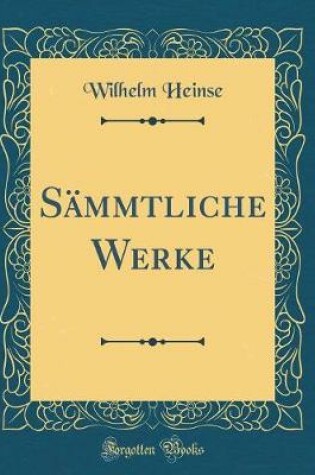 Cover of Sämmtliche Werke (Classic Reprint)