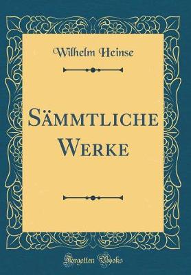 Book cover for Sämmtliche Werke (Classic Reprint)